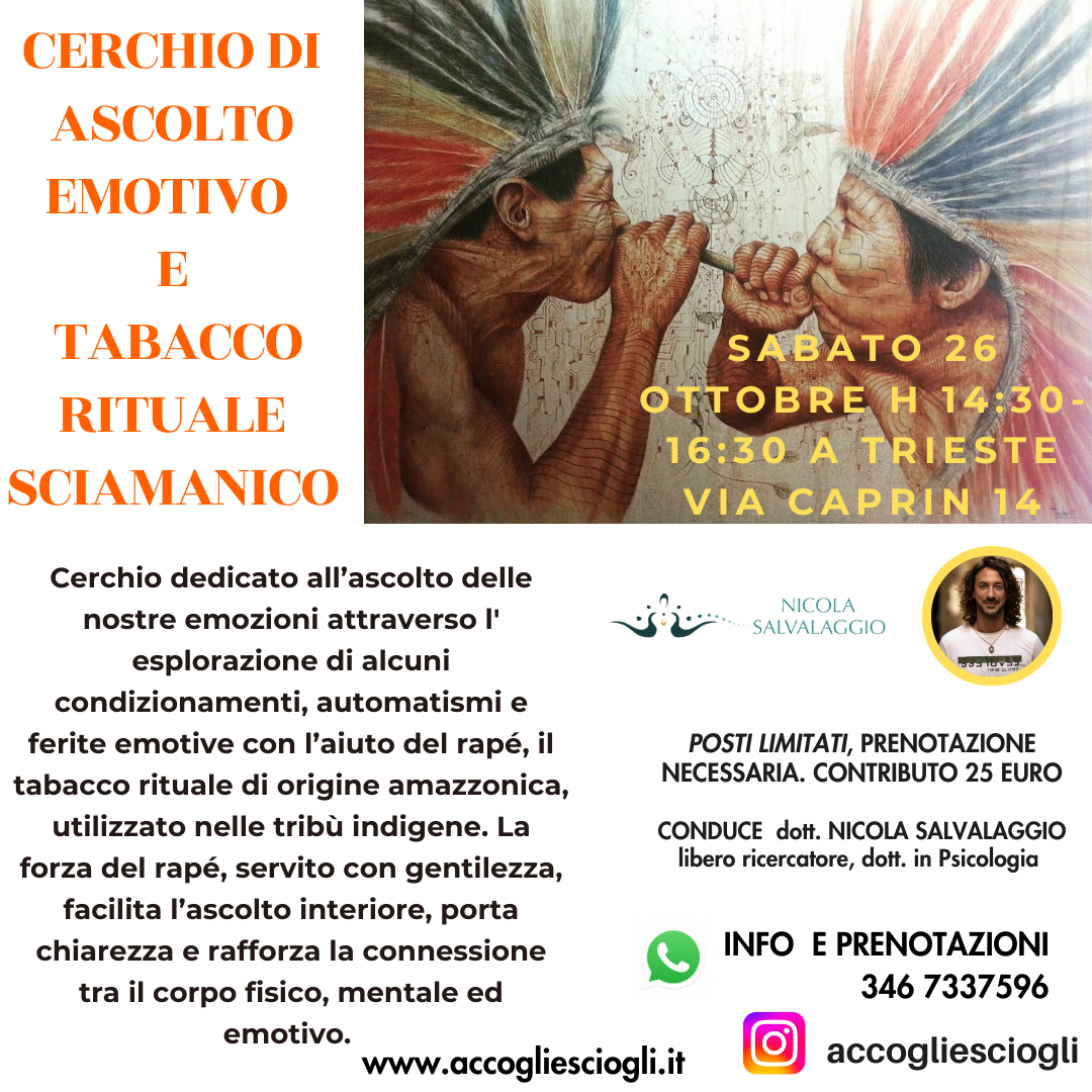 CERCHIO DI ASCOLTO EMOTIVO E TABACCO RITUALE SCIAMANICO